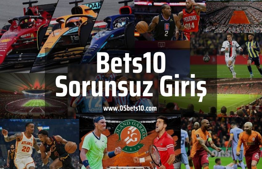 Bets10 Sorunsuz Giriş