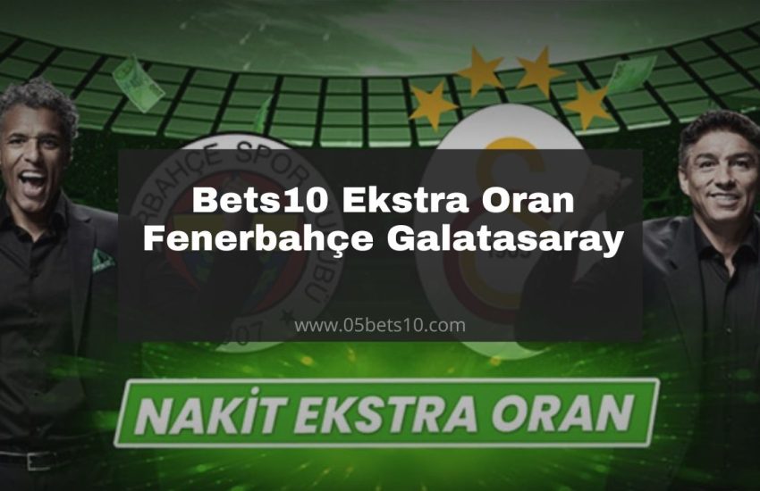 bets10 ekstra oran