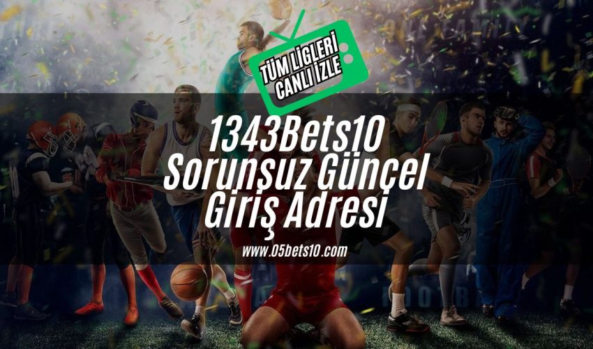 1343Bets10-sorunsuz-güncel-giris-adresi-betson
